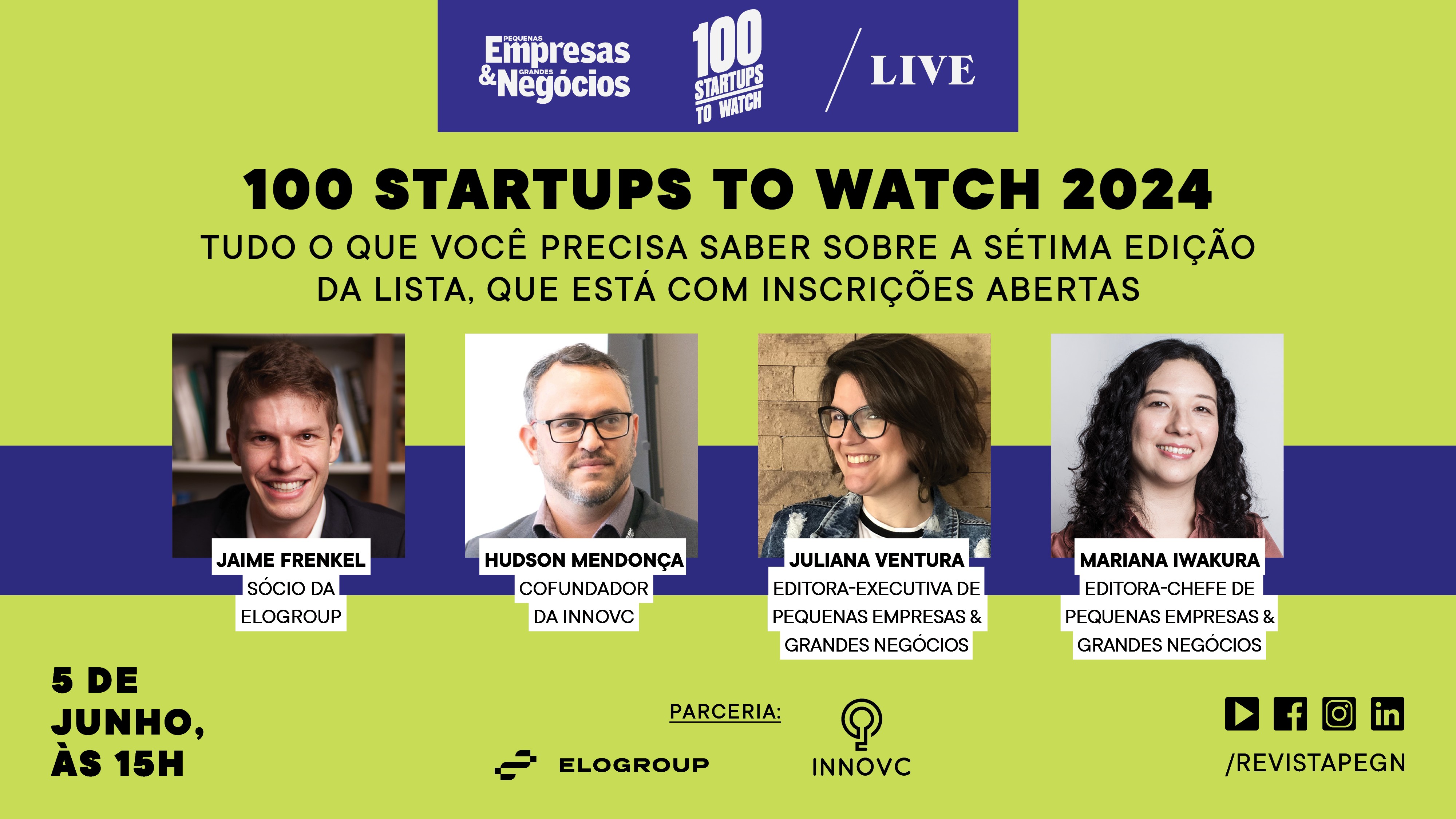 100 Startups to Watch 2024: live esclarece as principais dúvidas sobre ...